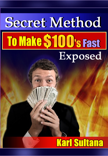 Secret Method To Make $100 S Fast Exposed